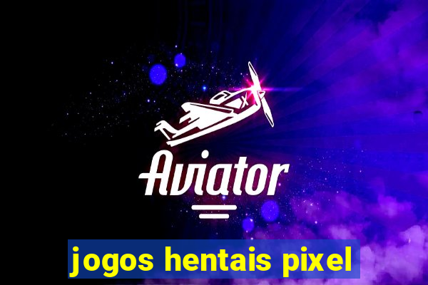 jogos hentais pixel